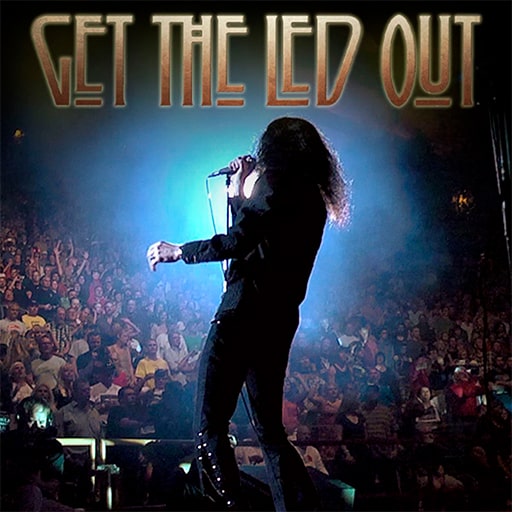 Get The Led Out - Tribute Band Concerts in Denver